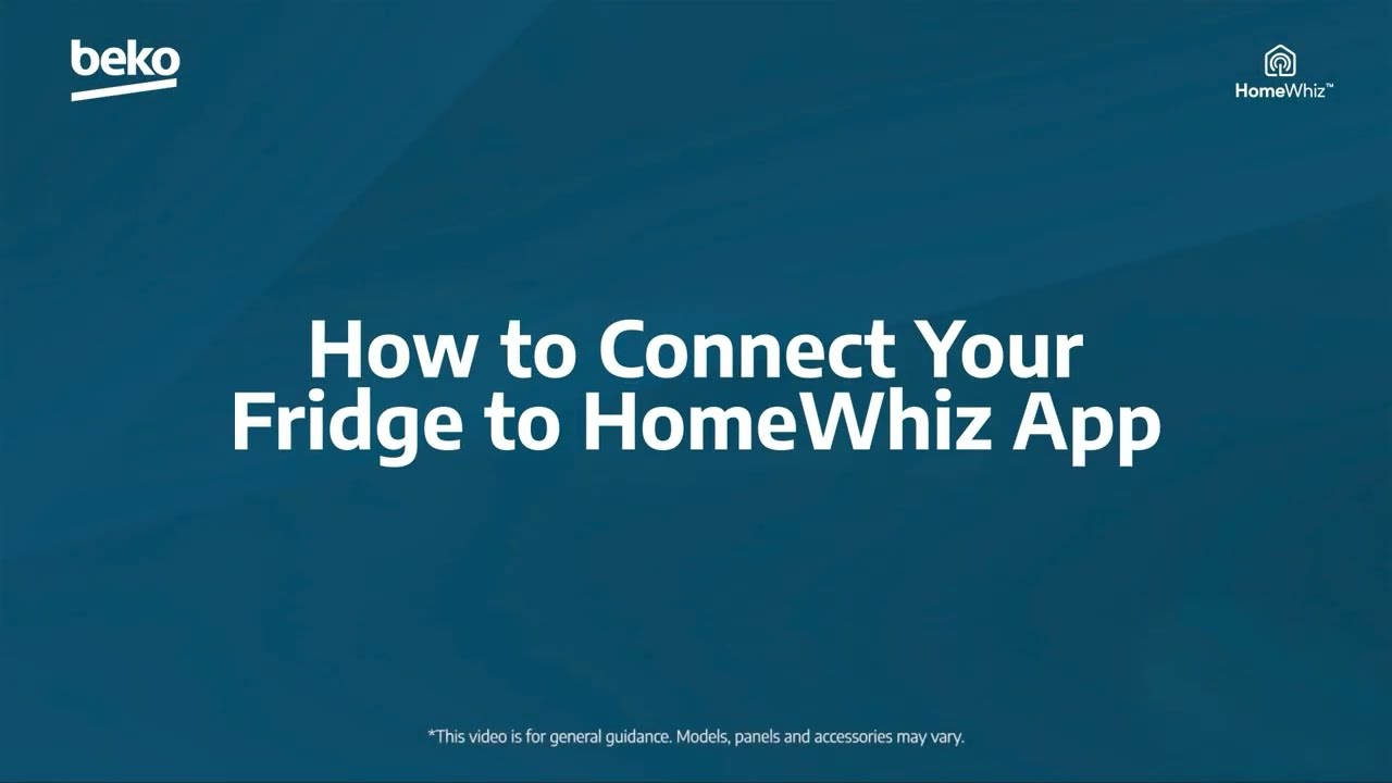 How to Connect Your Fridge to HomeWhiz App?