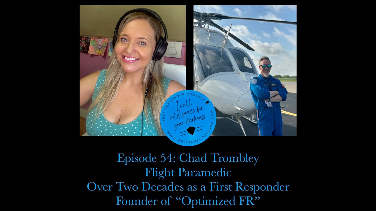 Episode 54: Chad Trombley - Flight Paramedic & Founder of 
