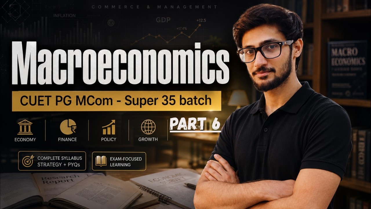 Macroeconomics || ONE SHOT - Last part || CUET PG Commerce || D.U Commerce || Reetik