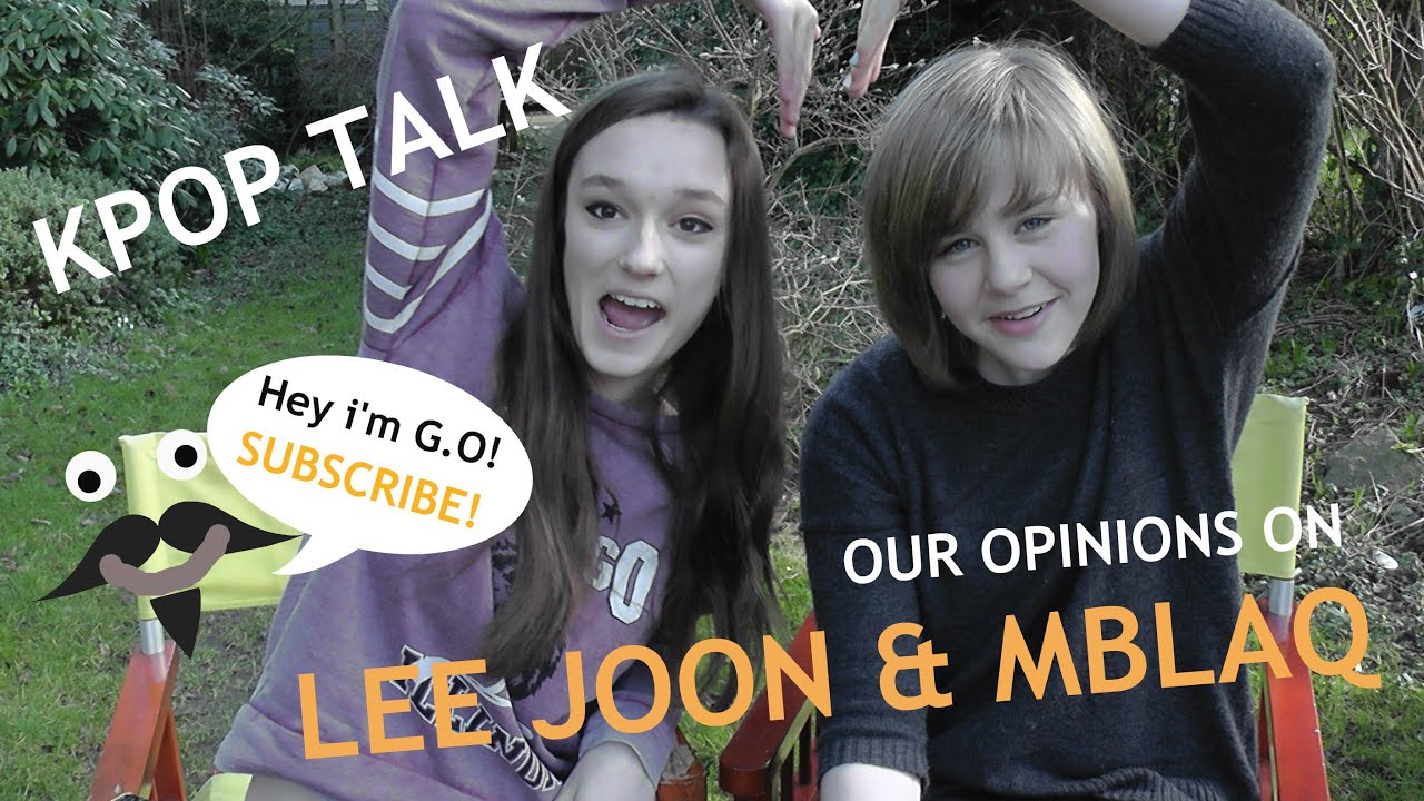 KPOP Talk - Our opinions on Lee Joon + MBLAQ