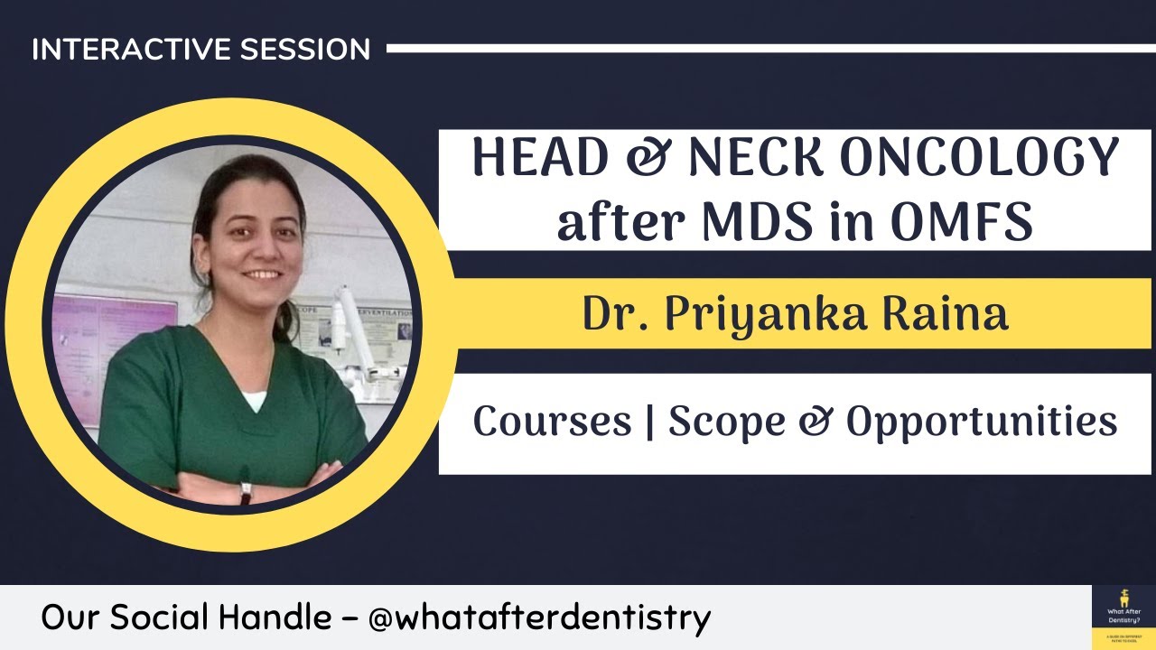 Head and Neck Oncology after MDS in OMFS | What After MDS | What After Dentistry
