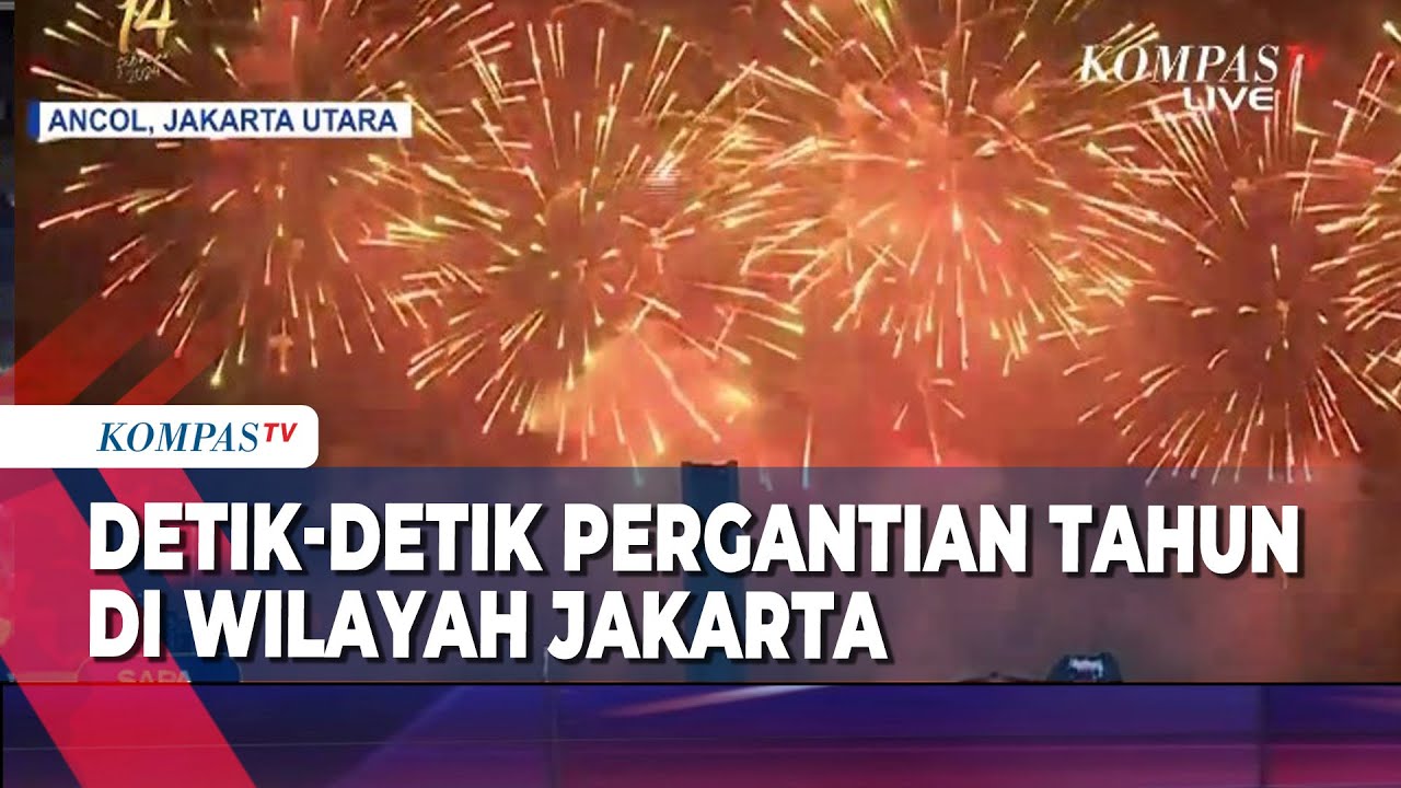 Detik - Detik Pergantian Tahun Baru 2024 Di Wilayah Jakarta