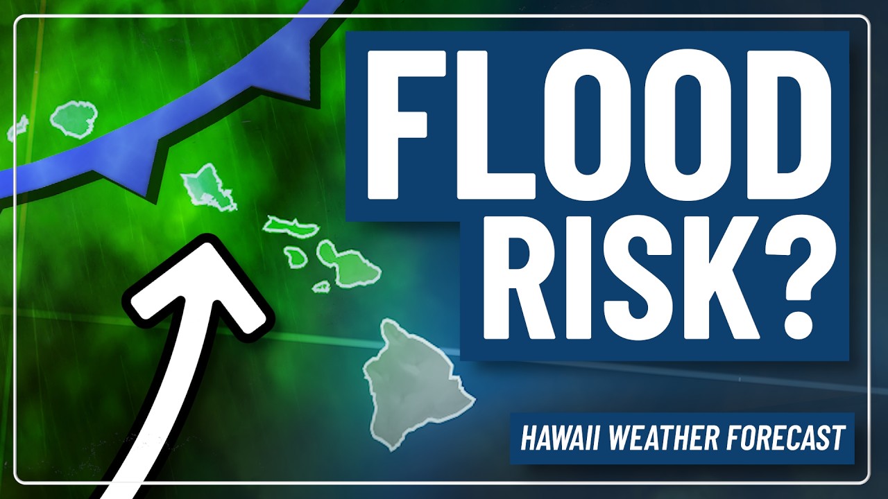 Heavy Rainfall, Flooding Possible Next Week | Hawaii Weather Update