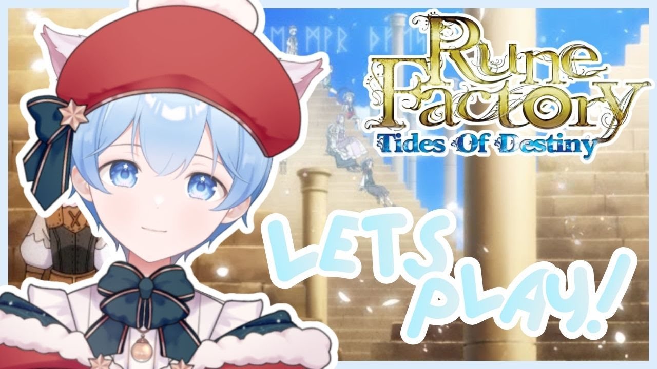 Siap-siap dulu menuju final  【Rune Factory Tides of Destiny】#31 #KieLive #VtuberID