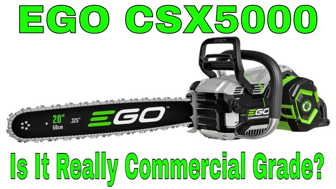 Ego CSX5000 Chainsaw Is It really Commercial Grade? #407