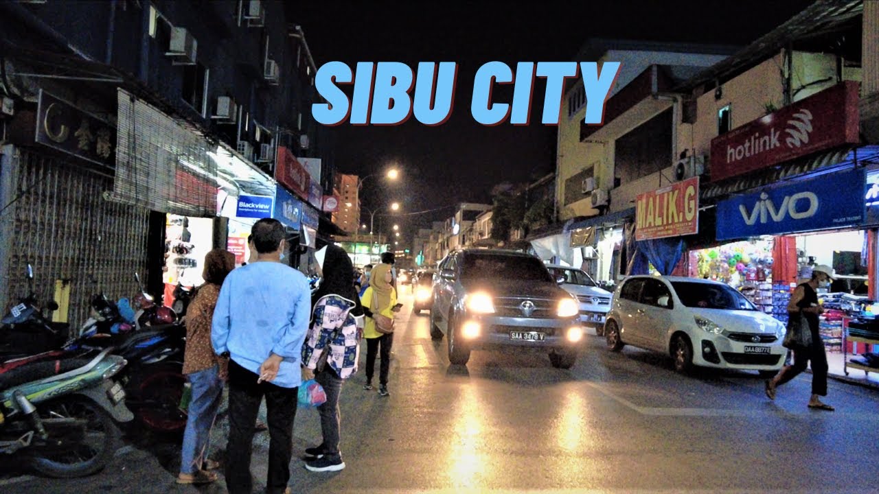 SIBU SARAWAK\ Evening Walking Tour ||ASMR|| Real Street Ambient||Best Place in Sarawak