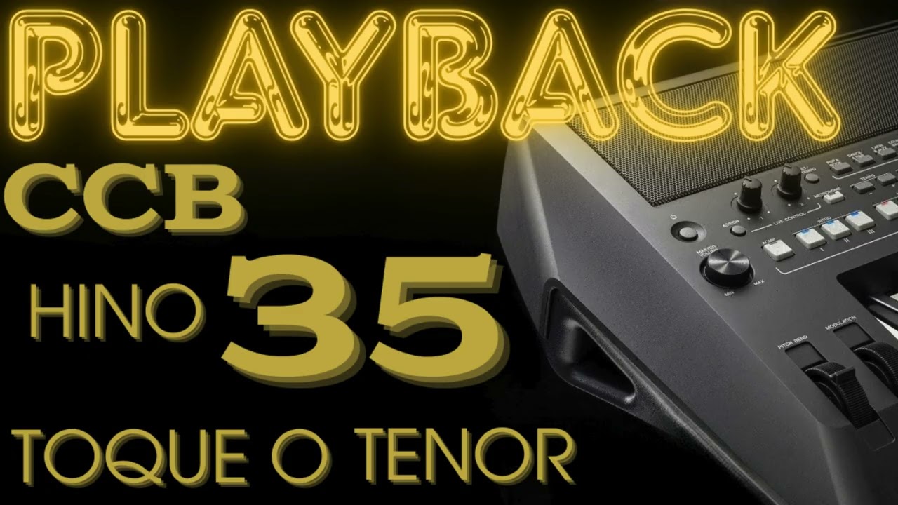 Playback CCB Hino 35 - Toque o Tenor