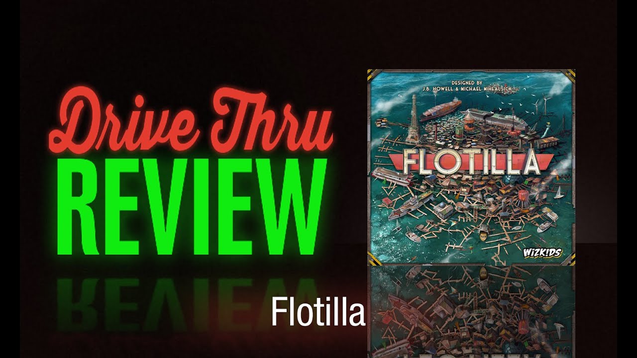Flotilla Review