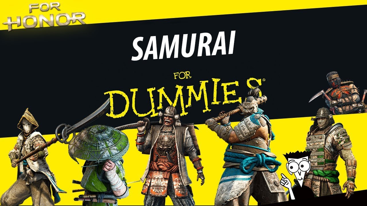 Samurai for Dummies [For Honor]