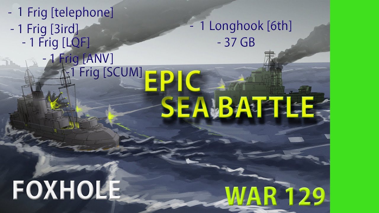 EPIC SEA BATTLE | AIR | airfoxhole.com | discord.gg//airfoxhole | BAZAMBA GAMES | WAR 129