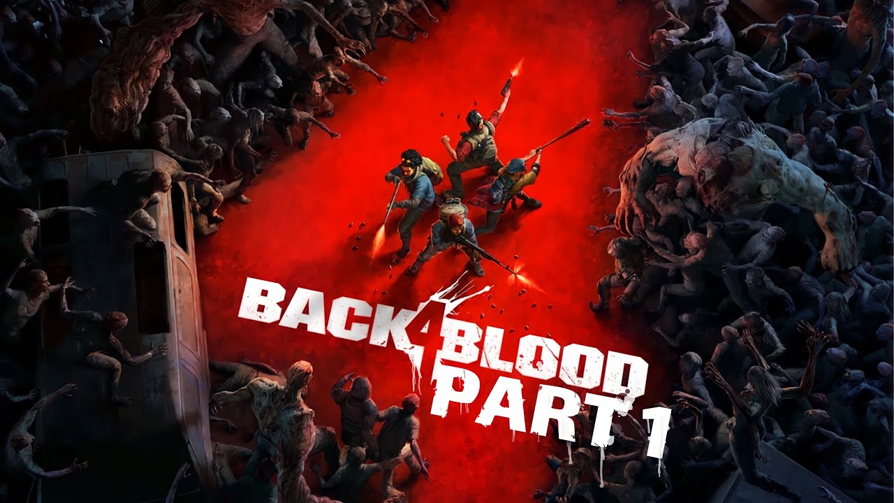 BACK FOR BLOOD Gameplay Walkthrough. PART 1. RESURGENCE.