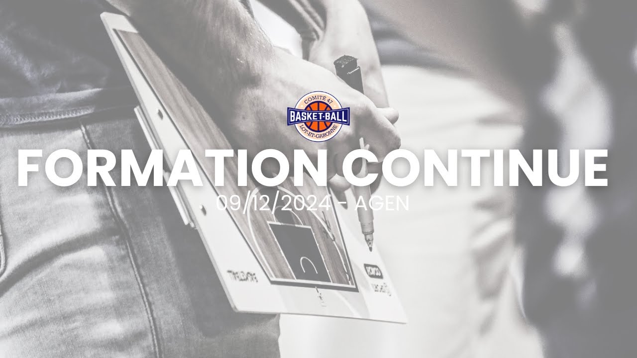 FORMATION CONTINUE - AGEN - 09/12/2024