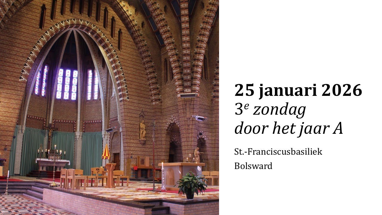 Eucharistieviering | 25 januari 2026 | St. Franciscusbasiliek te Bolsward