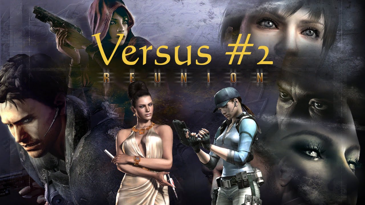 Resident Evil 5 Gold PC - Versus Reunion - Excella Midnight Vs Cheaters