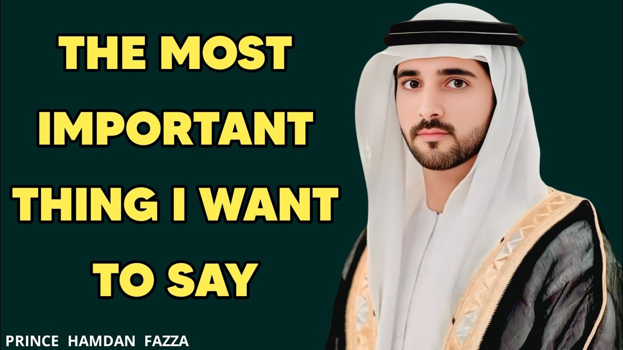 The Most Important Thing I Want To Say | Fazza New Poem | Sheikh Hamdan | Spoken Words Poetry |