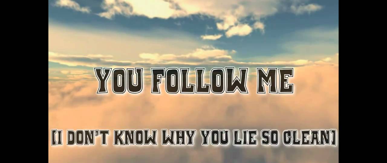 Breaking Benjamin - Follow w/ Lyrics