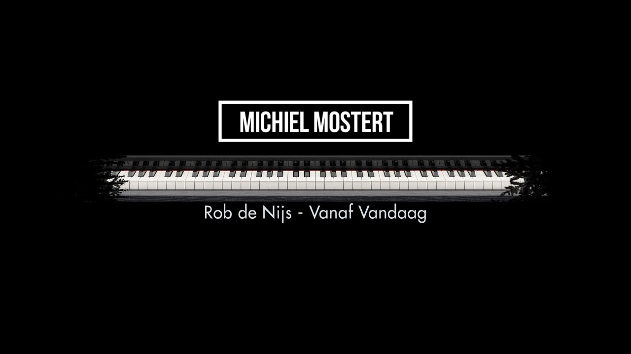Rob de Nijs - Vanaf Vandaag (Piano versie)