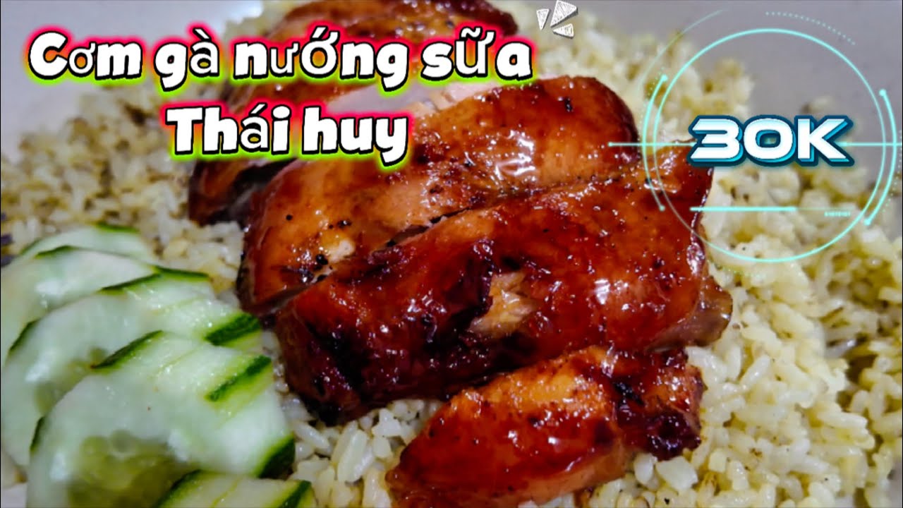 Quán cơm gà nướng sữa rất ngon chỉ 30k gần chợ thị nghè 