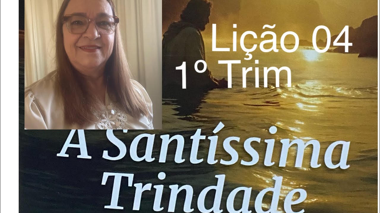 E.B.D - LIÇÃO 04 - 1º TRIM/26 - A PATERNIDADE DIVINA