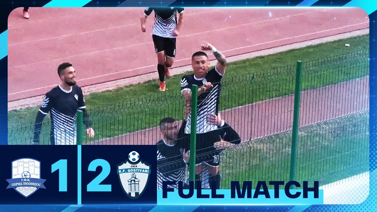 FK OHRID - KF GOSTIVARI (Live Stream)