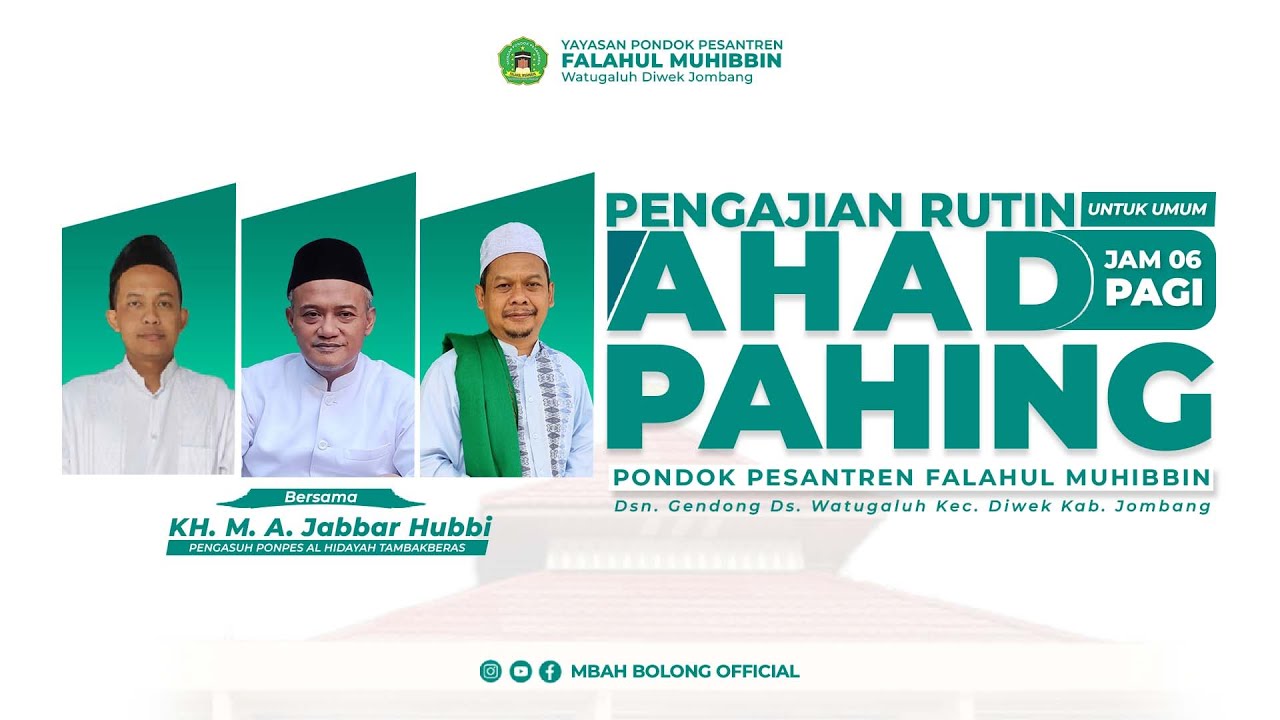 PENGAJIAN RUTIN AHAD PAHING BERSAMA KH. ABDUL JABAR HUBBI