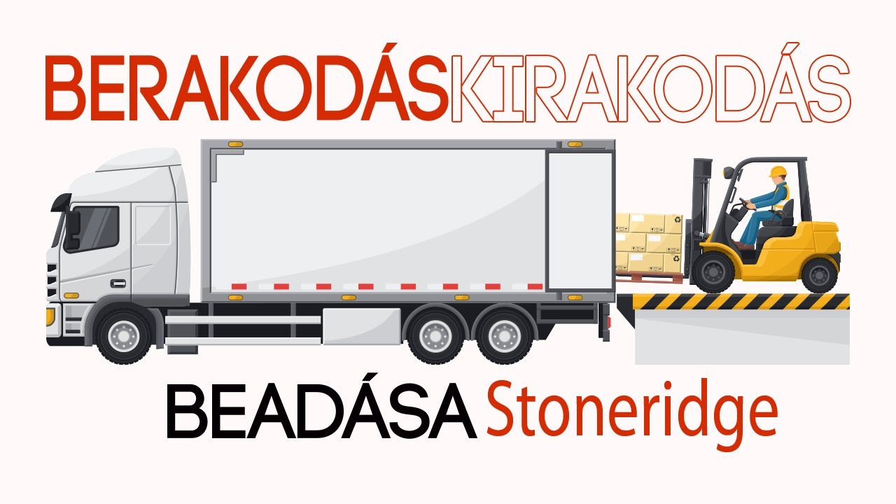 Stoneridge rakodás rögzítése