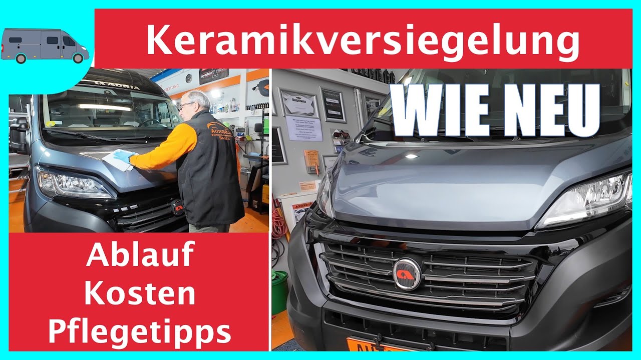 Keramikversiegelung vom Profi bei unserem Wohnmobil