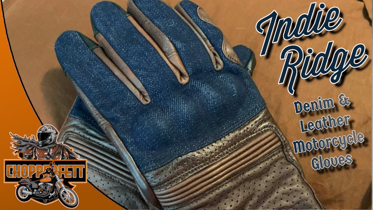 Indie Ridge Motorcycle Gloves Review - Brown Leather and Denim!