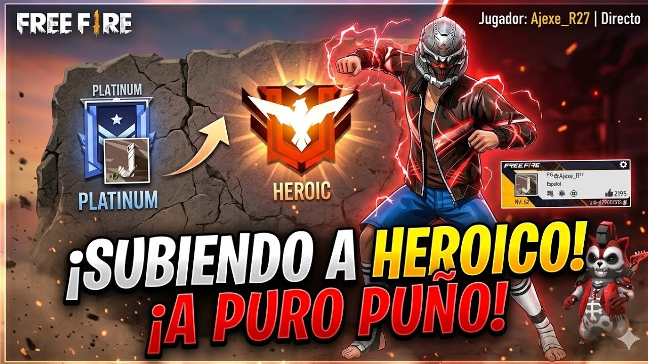 ¡DE PLATINO A HEROICO A PURO PUÑO! 👊🔥 ¿SERÁ POSIBLE? | Free Fire LIVE🔴 #freefire
