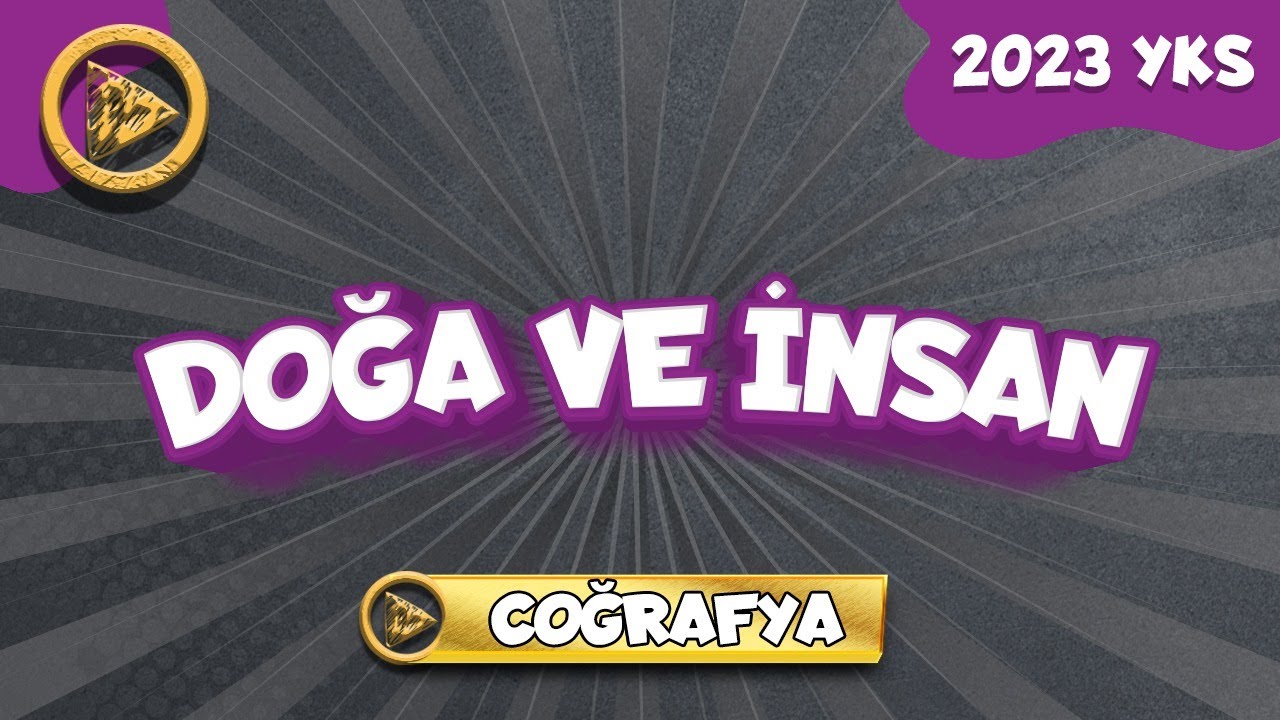 TYT Coğrafya - Doğa ve İnsan -1 | 2023 YKS