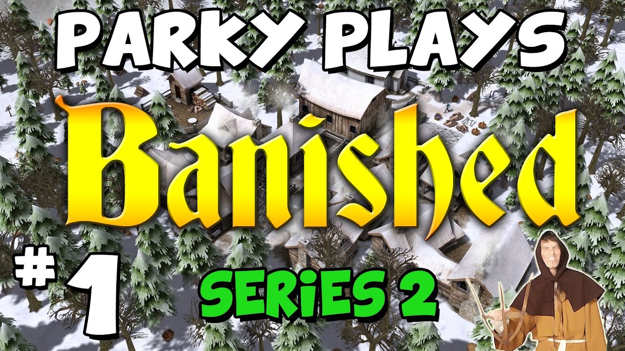 Let's Play Banished - Part 1 - Farming Nation