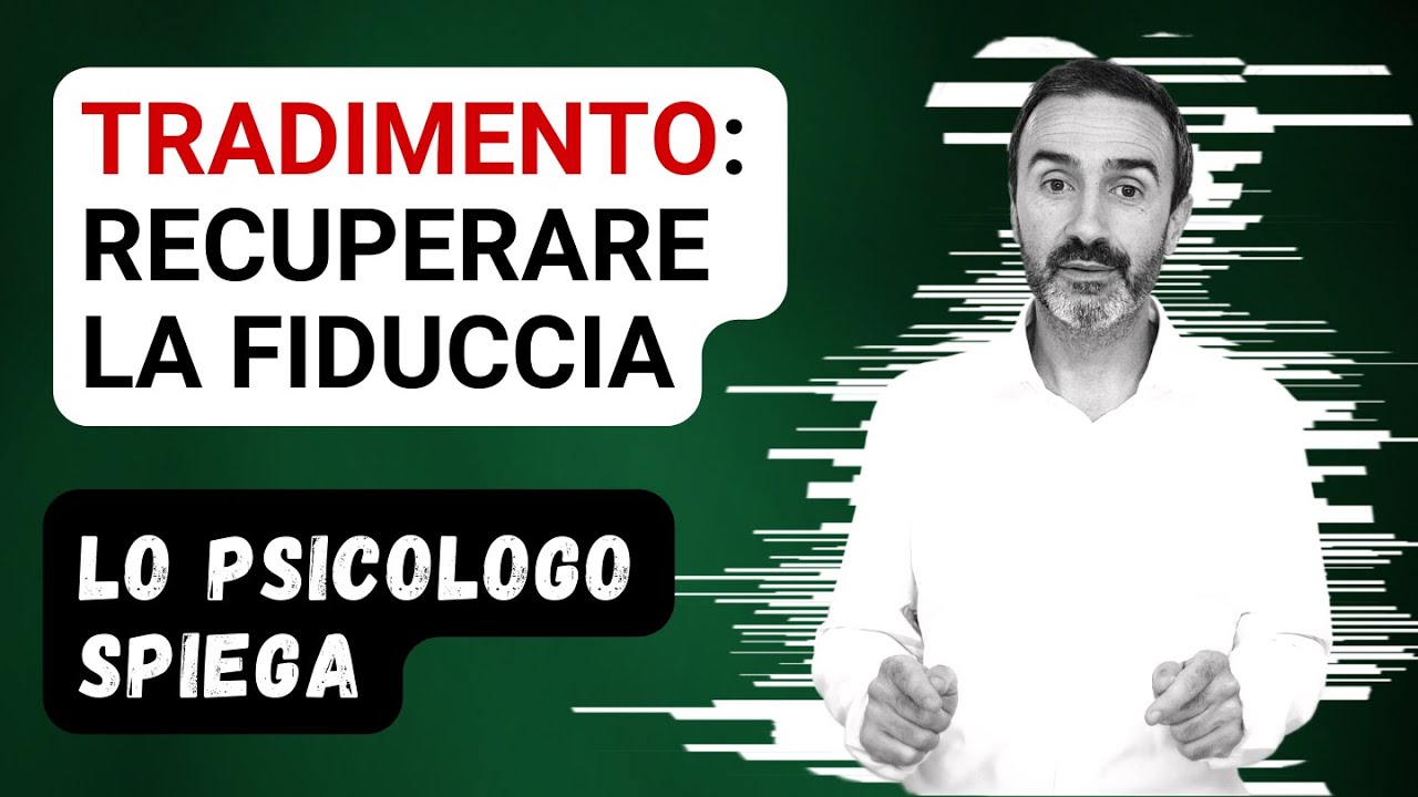 Superare la mancanza di fiducia dopo il tradimento  Consigli dello psicologo