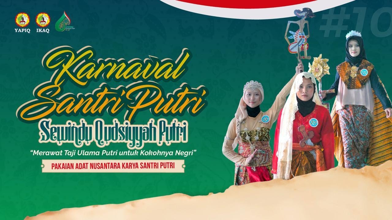 Live -  Karnaval Santri Putri Dalam Rangka Sewindu Qudsiyyah Putri