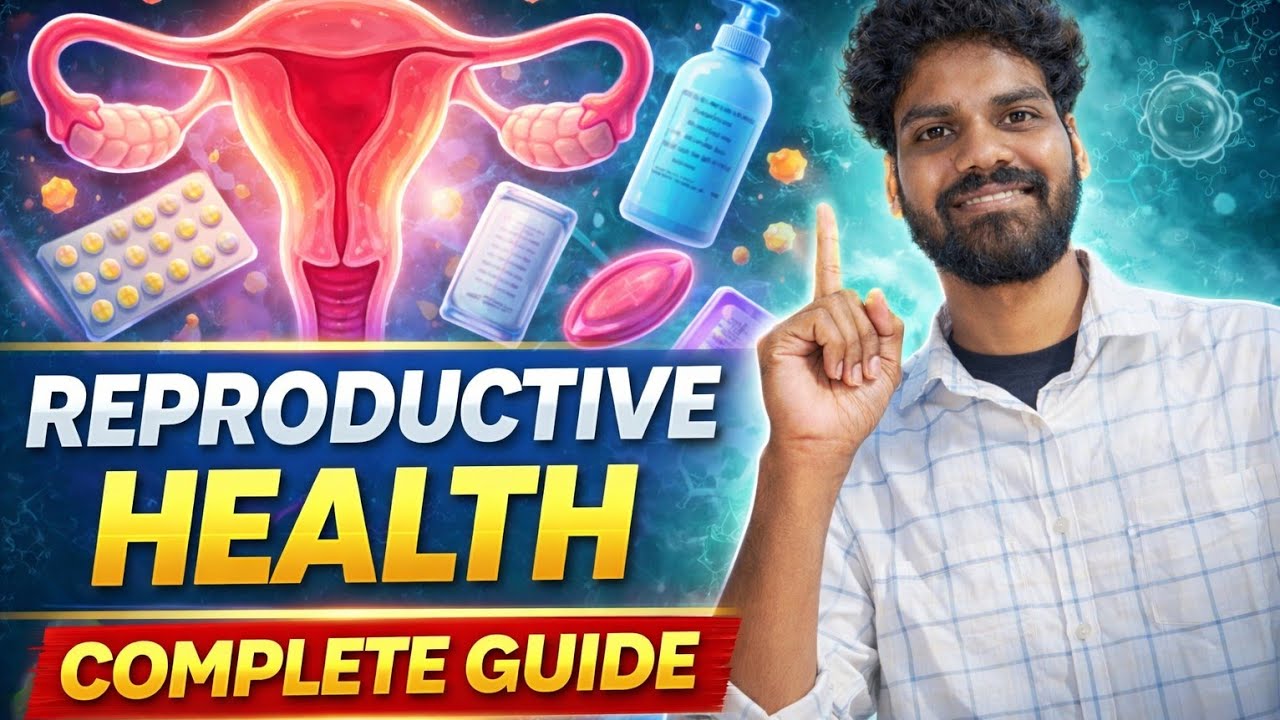 Master Reproductive Health with this complete one-shot session. By Pawan Dev Khanduri sir.