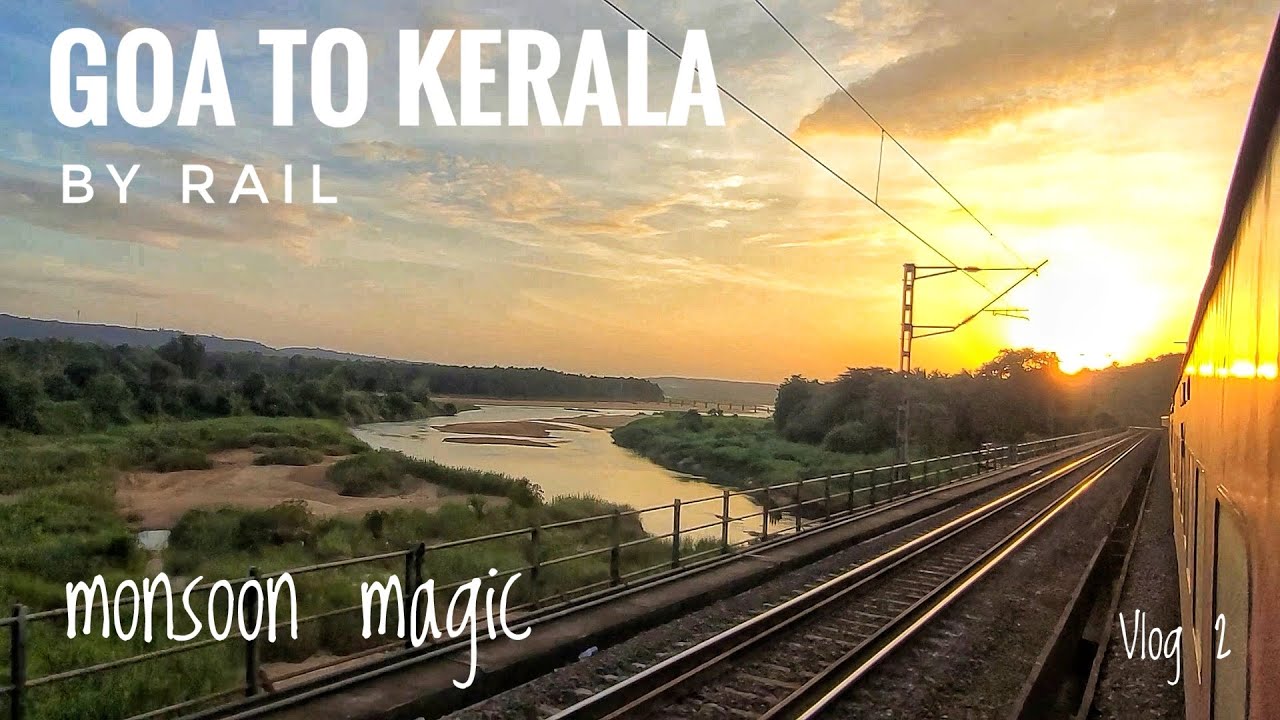 Goa to Kerala by rail in Monsoon | Konkan Railway | Rajdhani Express