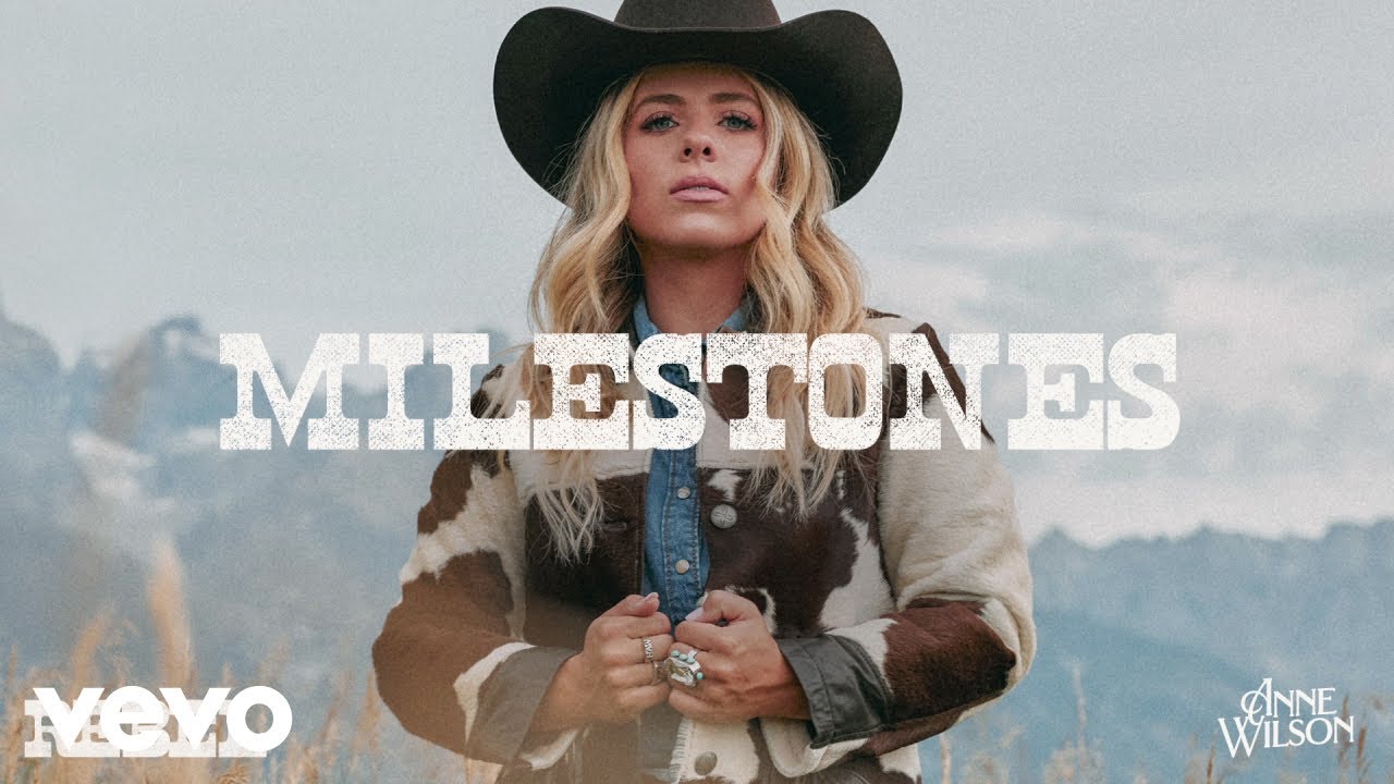 Anne Wilson - Milestones (Official Audio)