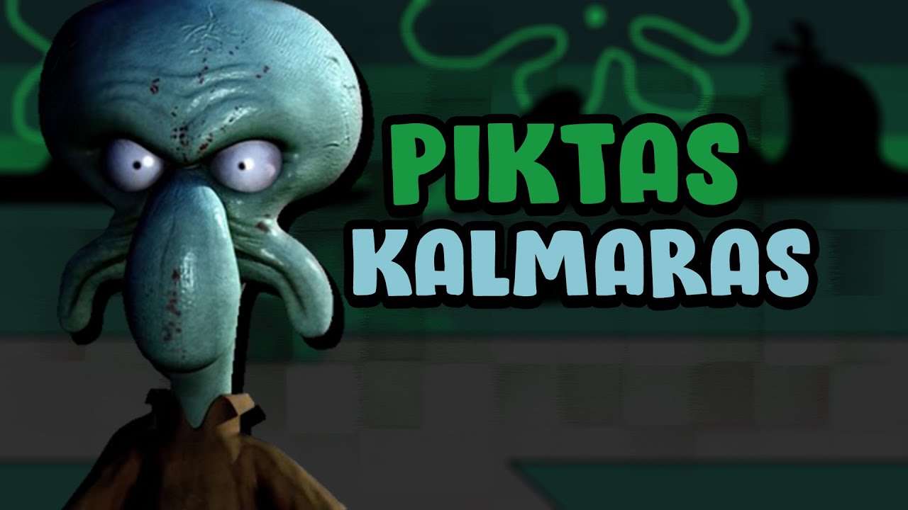 PIKTAS KALMARAS!