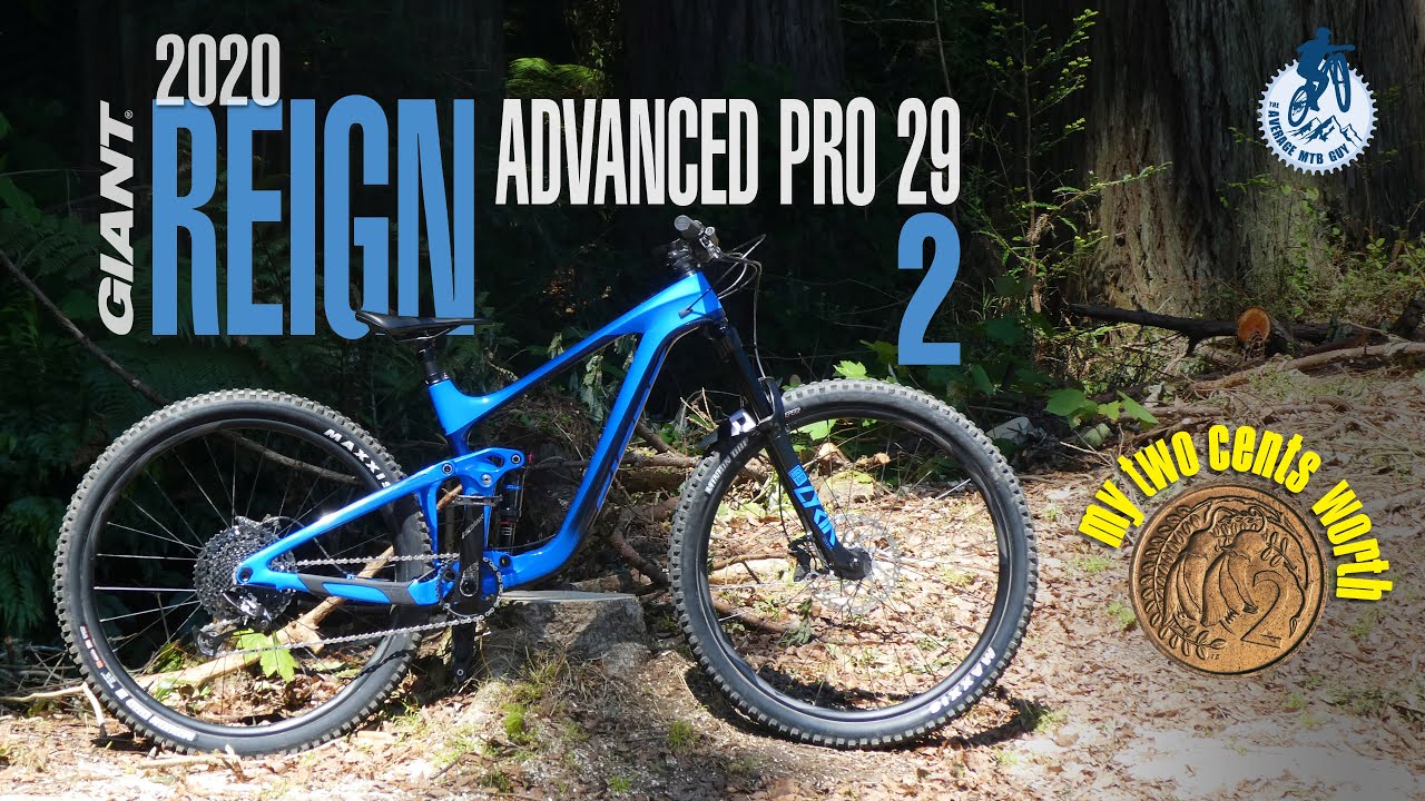My two cents worth - Giant Reign Advanced Pro 29 2  [Ep#90]