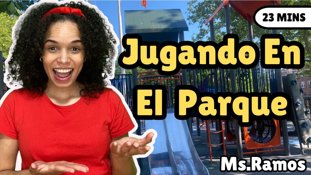 A Day At The Park  | PART 2 |  ALL IN SPANISH | Español Para Bebé | Learn To Talk | Ms.Ramos