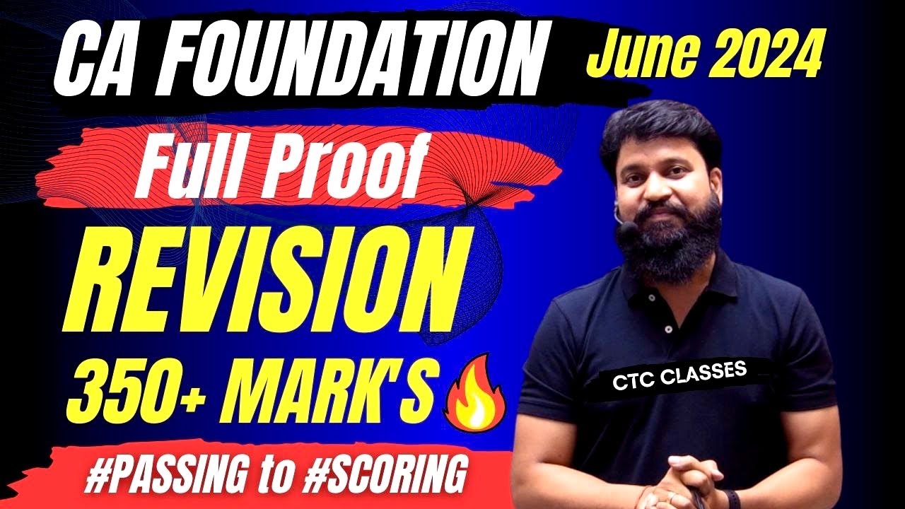 350+ MARKS 🔥 I REVISION Plan for PASSING June 2024 Attempt I CA Foundation June 2024 #ctcclasses