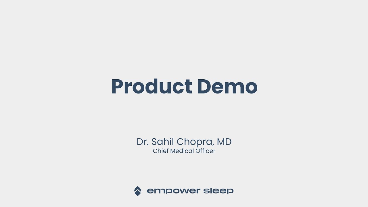 Empower Sleep - Product Demo