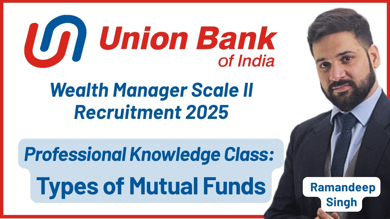 Union Bank of India Wealth Manager 2025 | Professional Knowledge Demo Class | Types of Mutual Funds