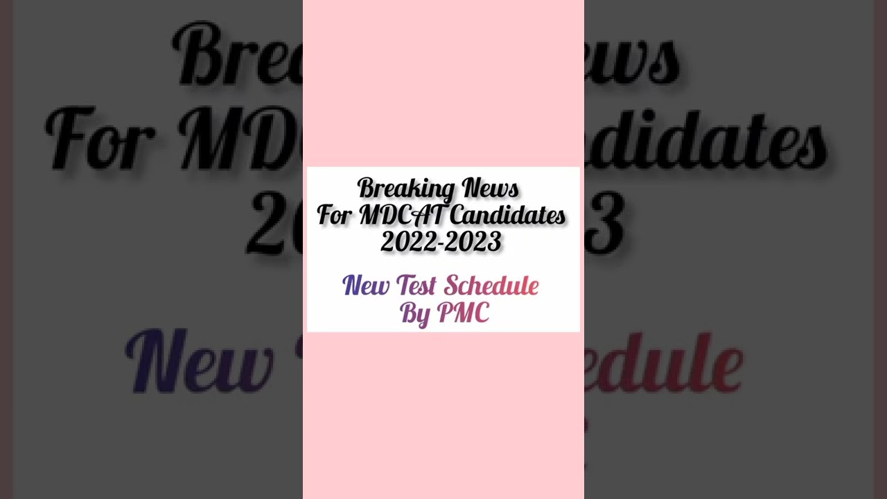 Breaking News For Candidates | Good News MDCAT 2022 Postponed | New Test Schedule By PMC #shorts