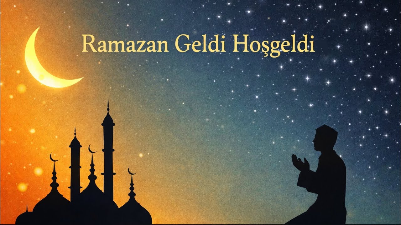 RAMAZAN GELDİ HOŞGELDİ | DuaTube | Manevi Ezgi