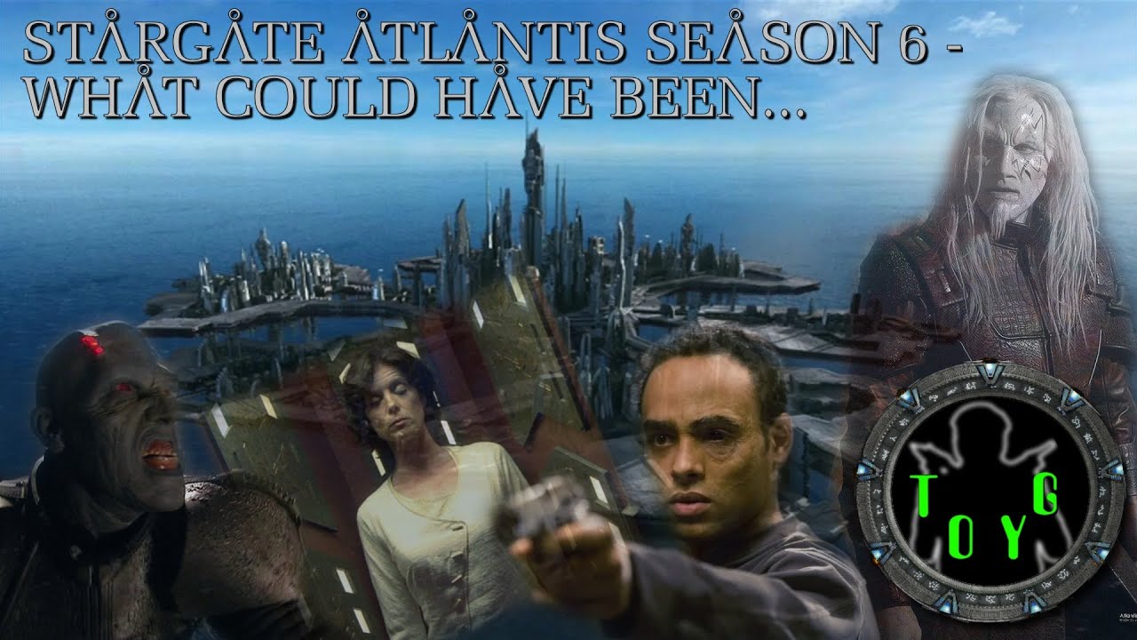 Stargate Atlantis Season 6 - What Could Have Been... - TOYG! News - 6th June, 2024