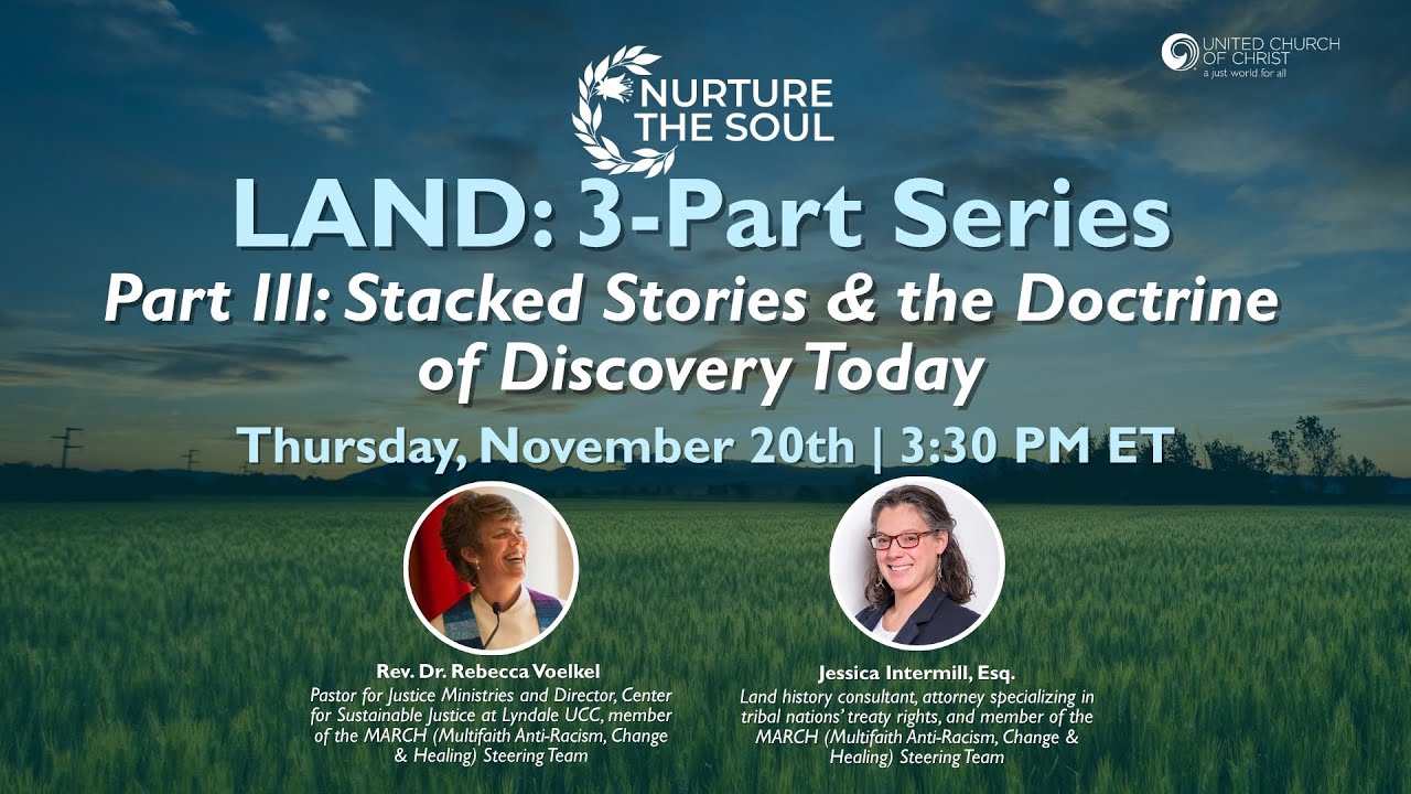 Land Series: Part III: Stacked Stories & the Doctrine of Discovery Today