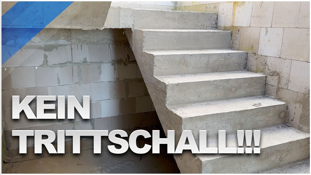 Bauarbeiter sind im Urlaub - Treppe ohne Trittschall | Hausbau Blog #67