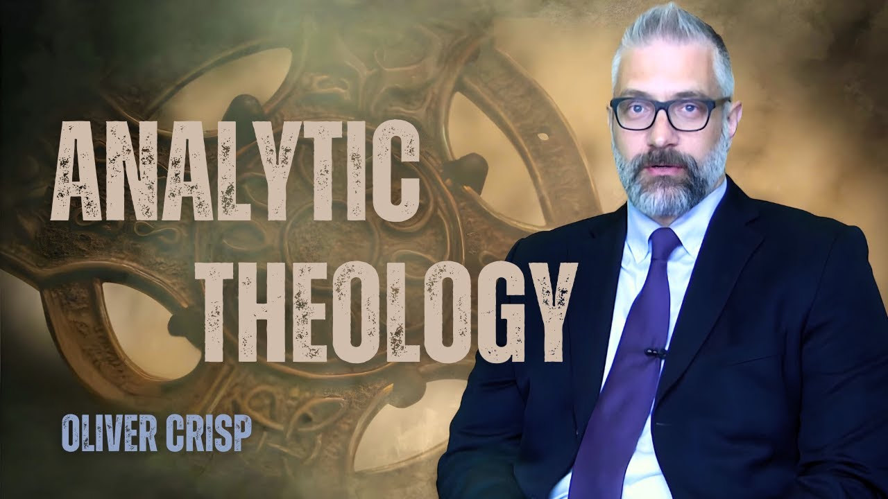 Analytic Theology by  Oliver Crisp