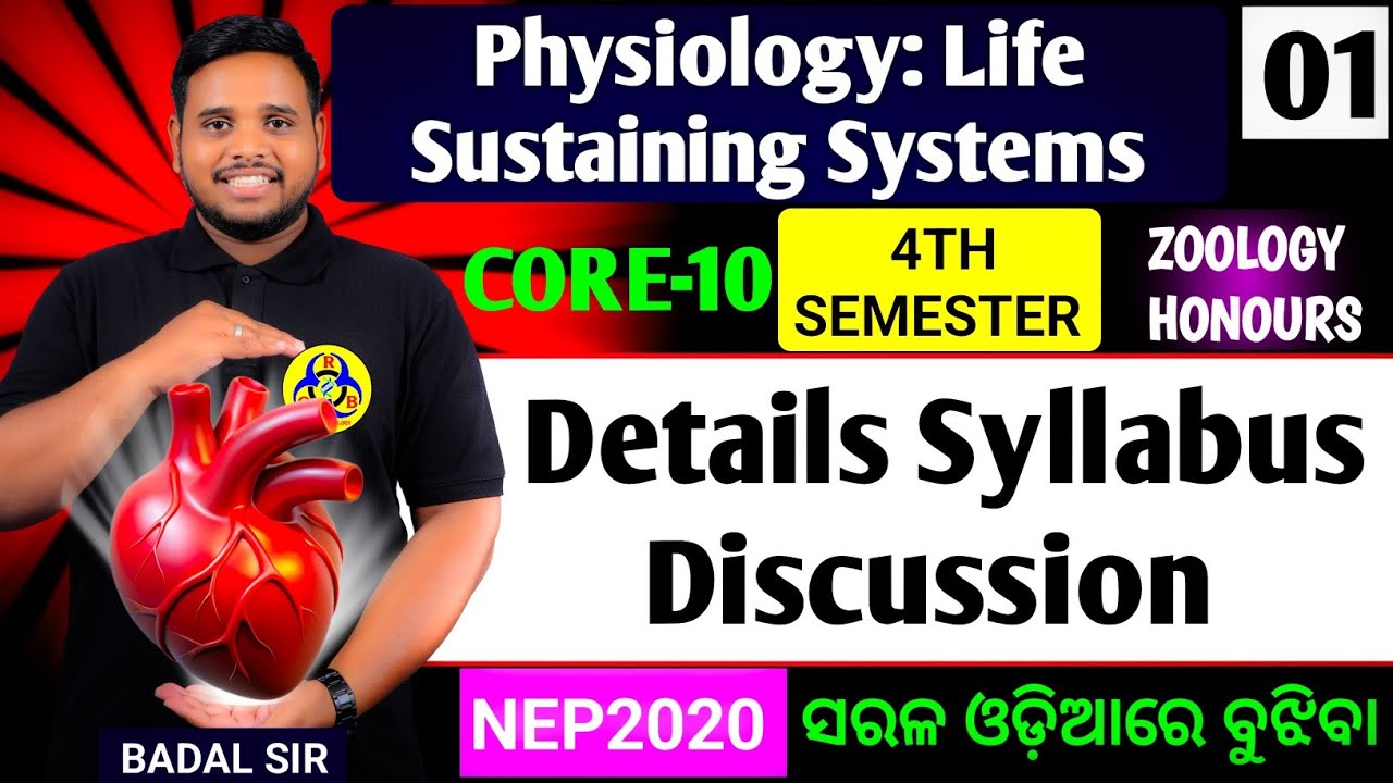 ଆସିଗଲା CORE-10 Syllabus discussion|Physiology Life sustaining systems|Zoology honours 4th semester 