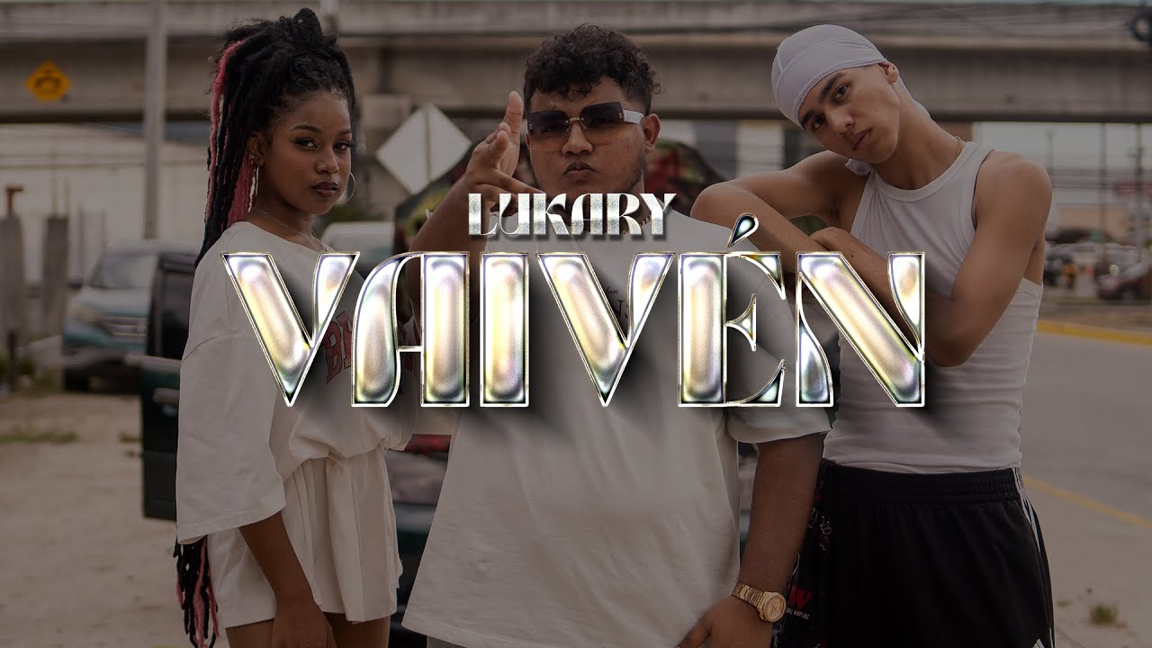 Vaivén - Lukary ft. (Eduk Beatz) (Video Oficial)